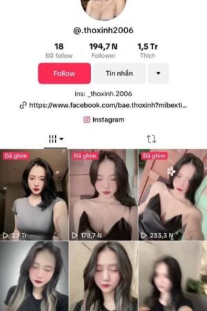 Tiktoker @.thoxinh2006 Thanh Hương lộ clip
